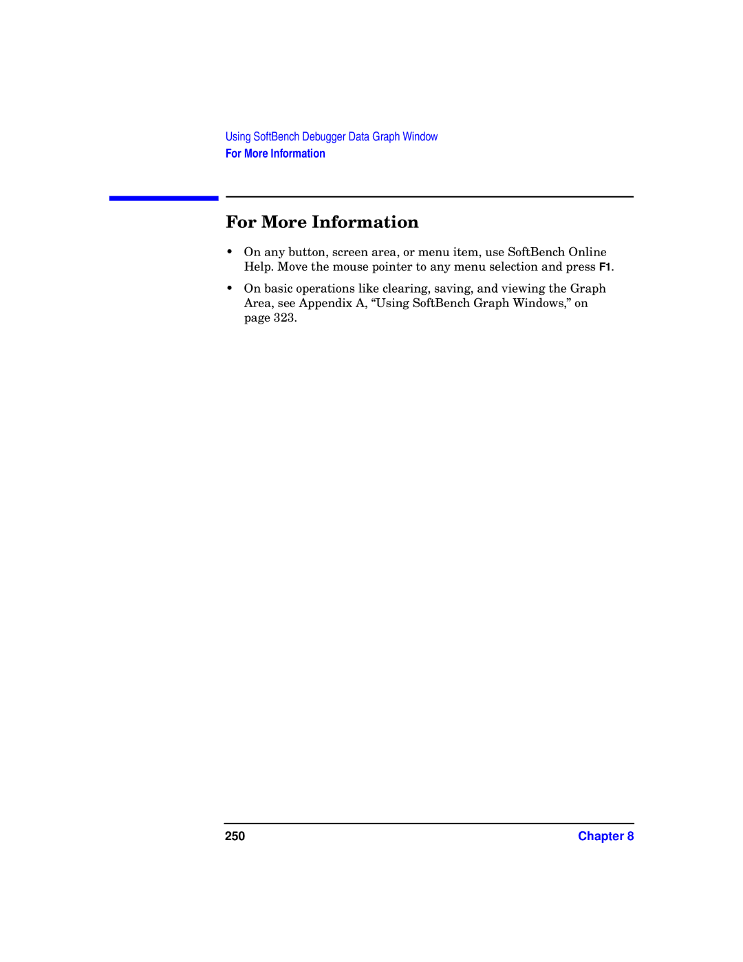 HP UX SoftBench Software manual For More Information, 250 