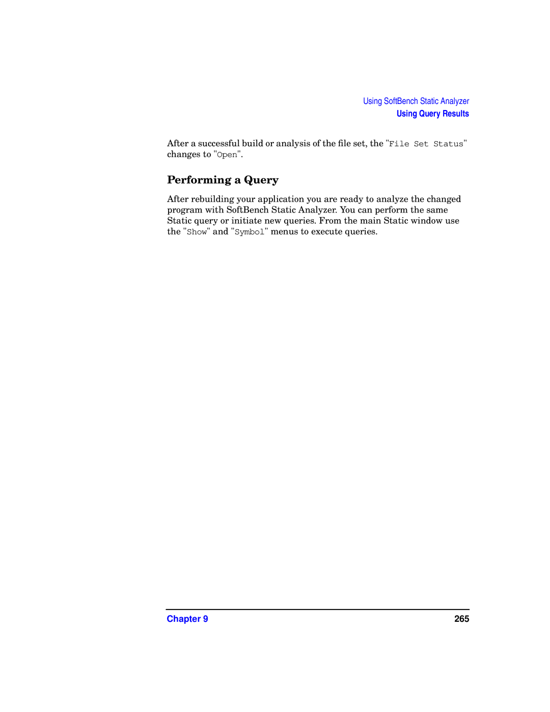 HP UX SoftBench Software manual Performing a Query 