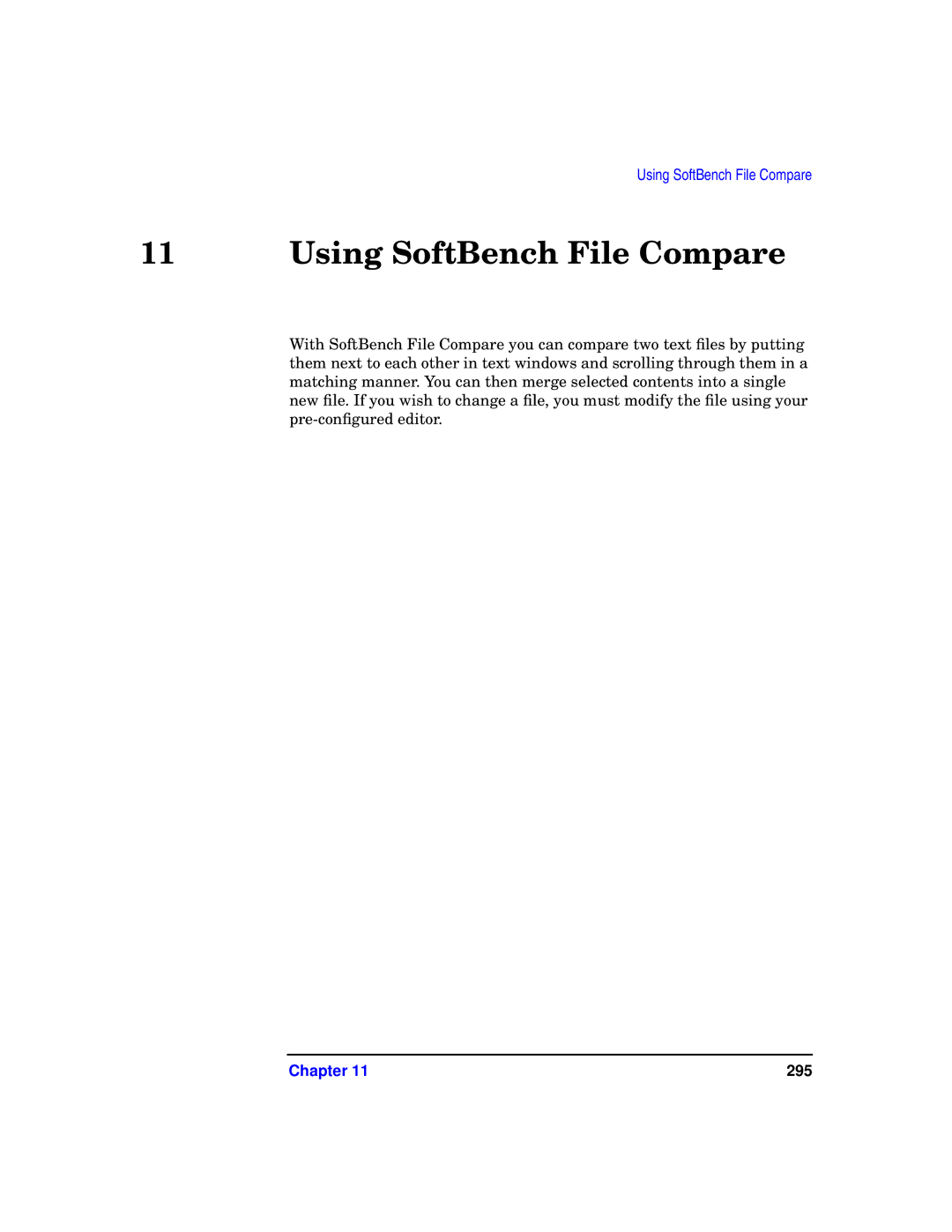 HP UX SoftBench Software manual Using SoftBench File Compare 