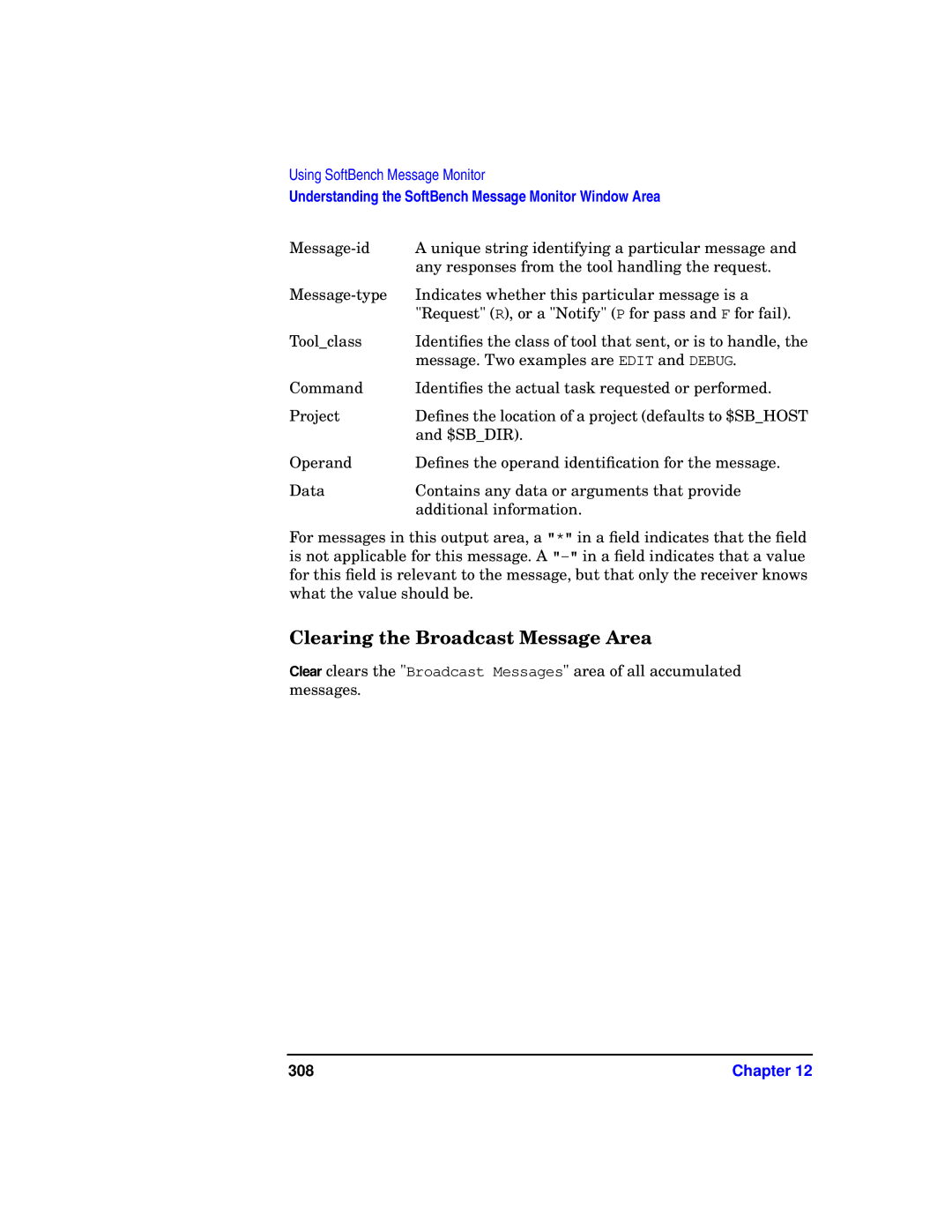 HP UX SoftBench Software manual Clearing the Broadcast Message Area, 308 