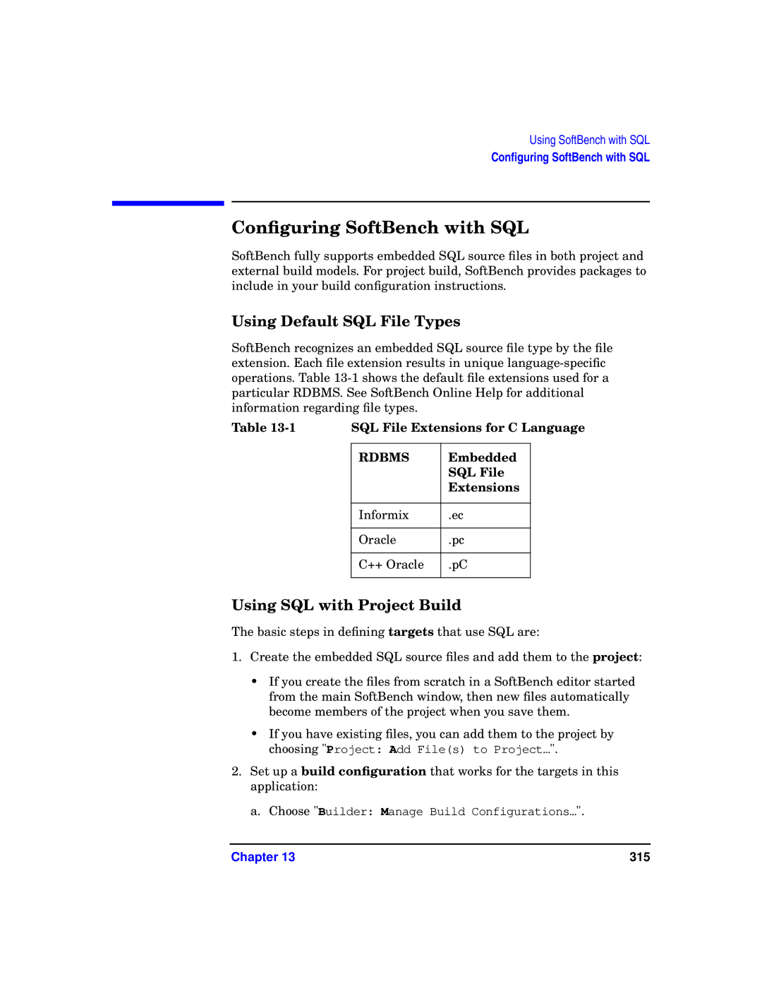 HP UX SoftBench Software manual Conﬁguring SoftBench with SQL, Using Default SQL File Types, Using SQL with Project Build 