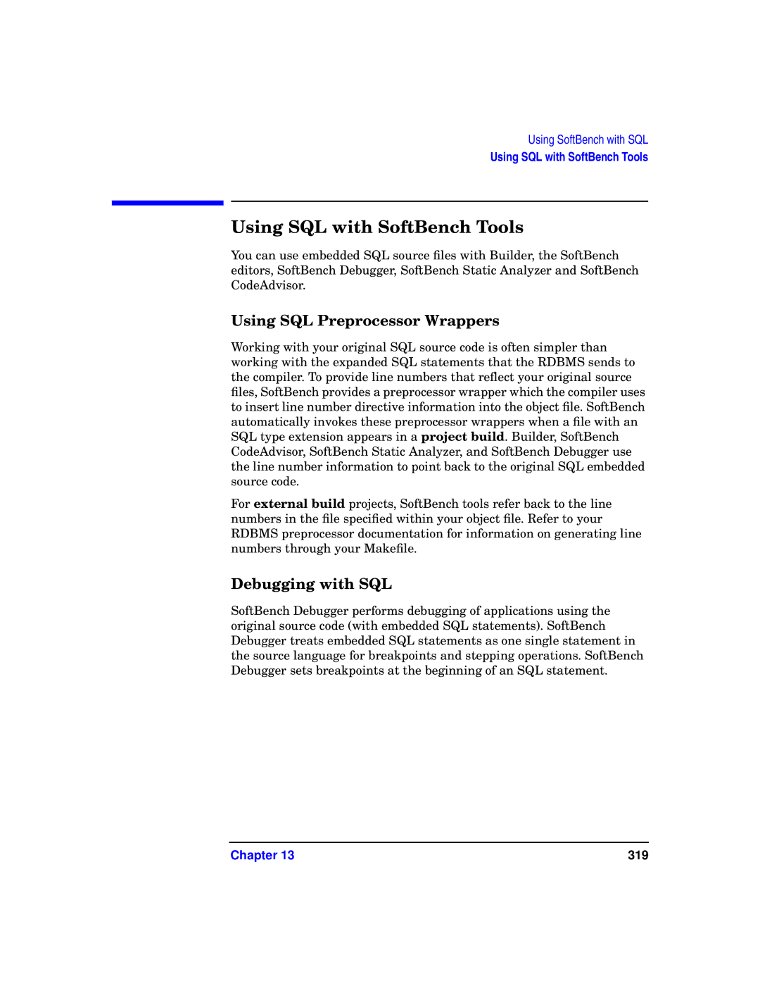 HP UX SoftBench Software manual Using SQL with SoftBench Tools, Using SQL Preprocessor Wrappers, Debugging with SQL 