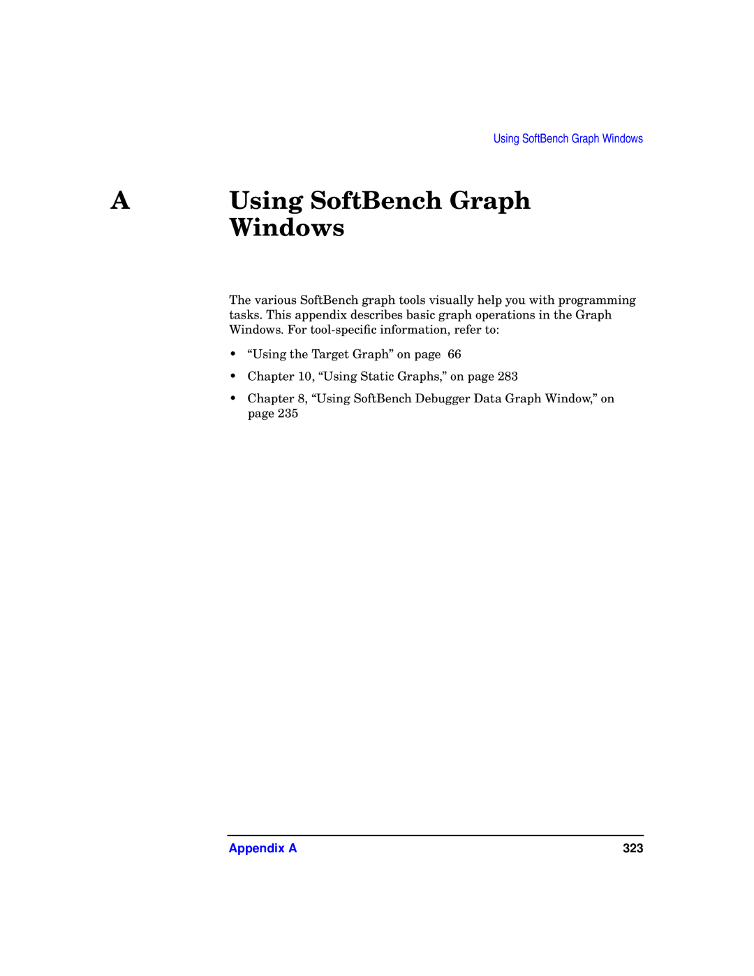 HP UX SoftBench Software manual Using SoftBench Graph Windows 