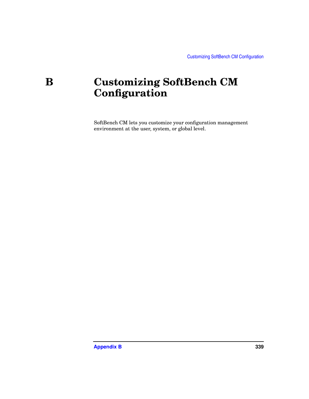 HP UX SoftBench Software manual Customizing SoftBench CM Conﬁguration 