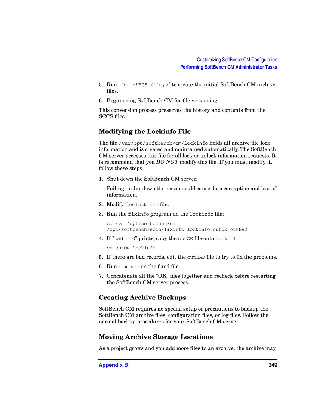 HP UX SoftBench Software manual Modifying the Lockinfo File, Creating Archive Backups, Moving Archive Storage Locations 