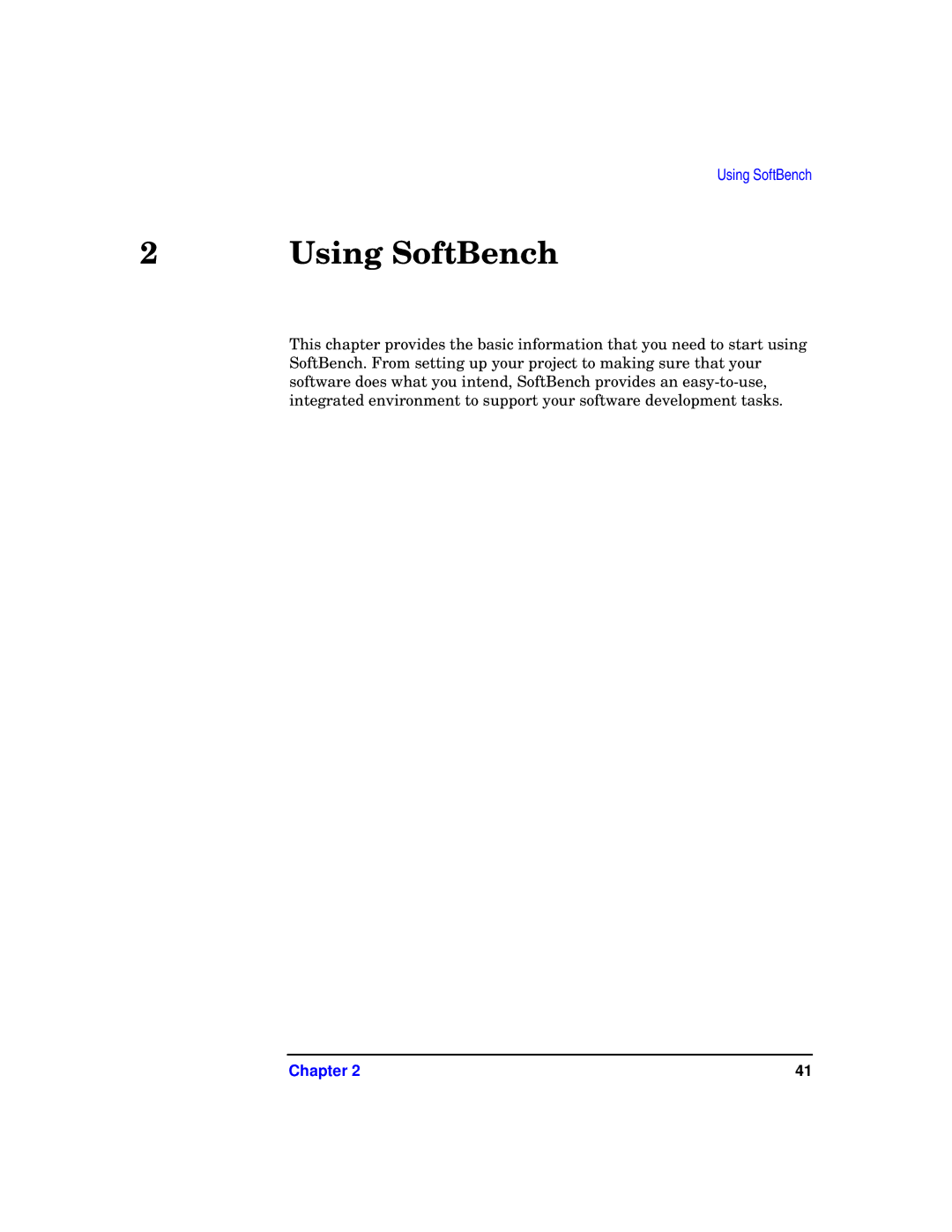 HP UX SoftBench Software manual Using SoftBench 