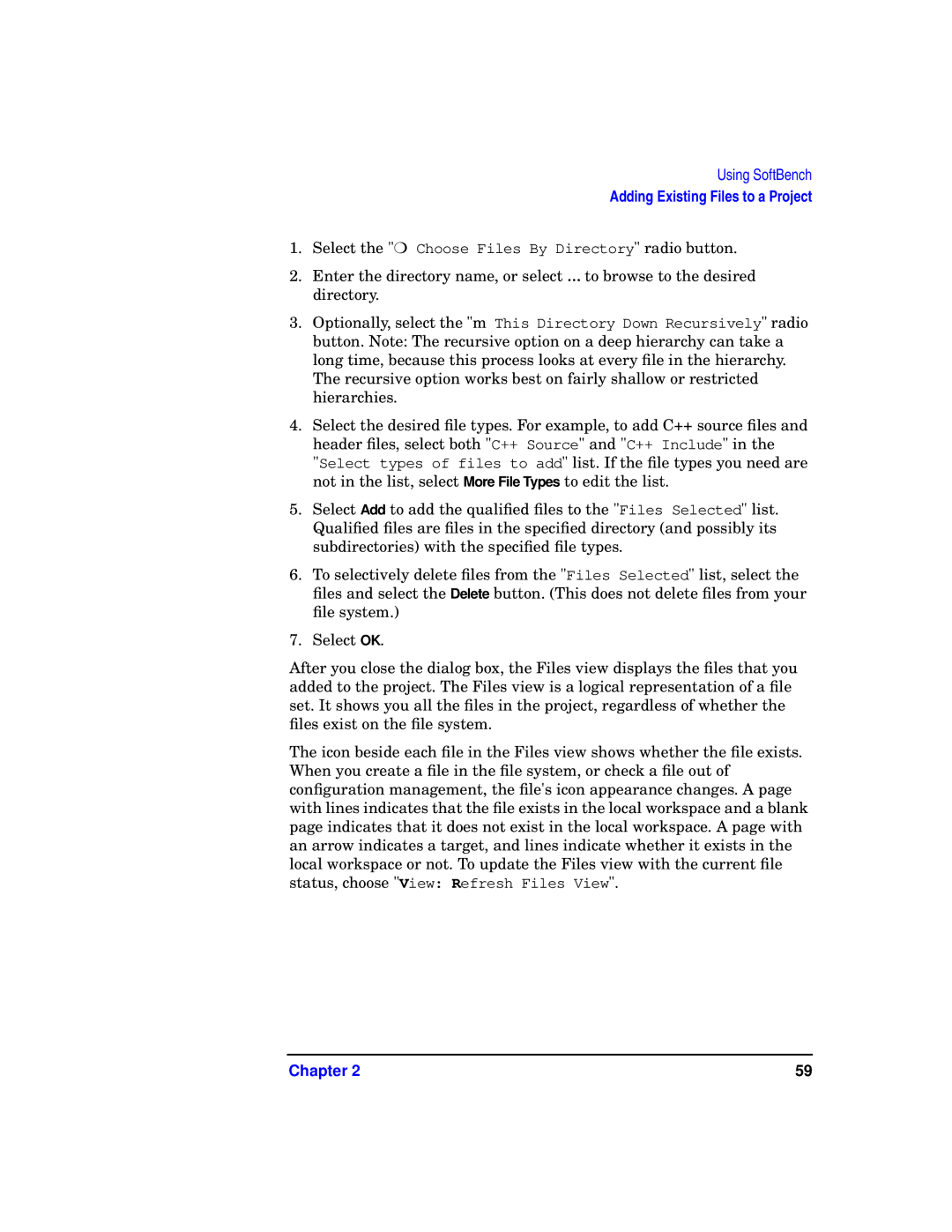 HP UX SoftBench Software manual Adding Existing Files to a Project 