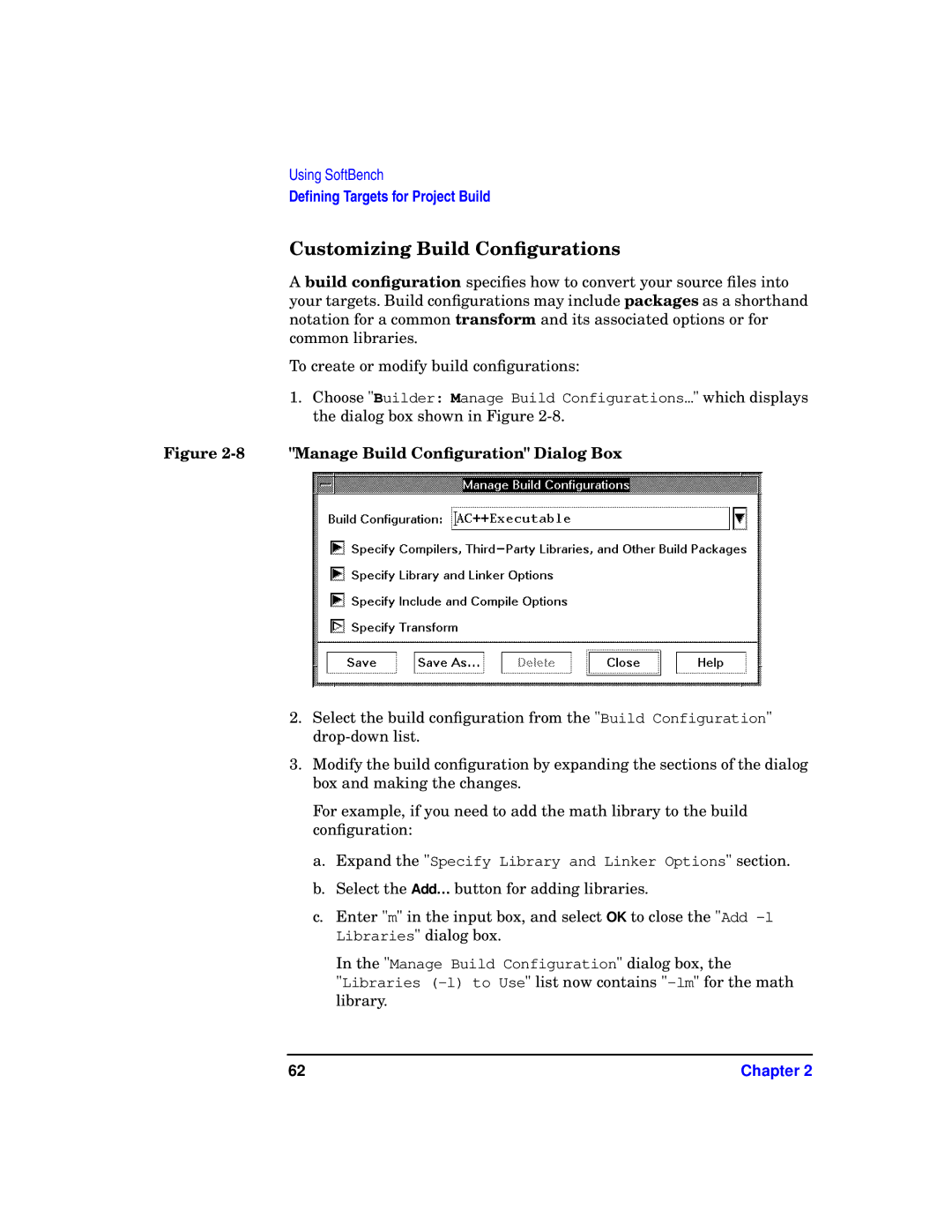 HP UX SoftBench Software manual Customizing Build Conﬁgurations, Manage Build Conﬁguration Dialog Box 