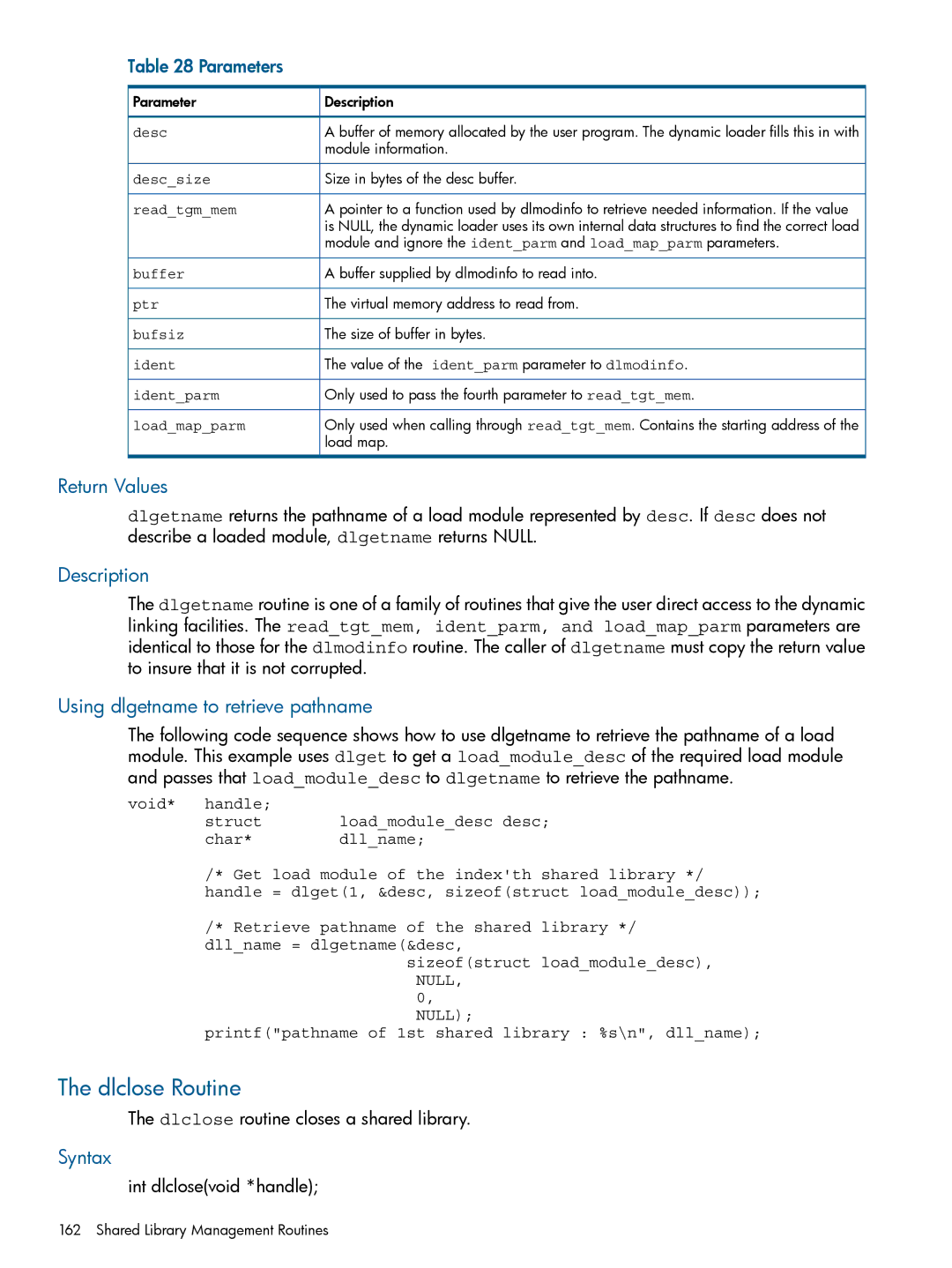 HP UX Software Transition Kit (STK) manual Dlclose Routine, Using dlgetname to retrieve pathname, Int dlclosevoid *handle 