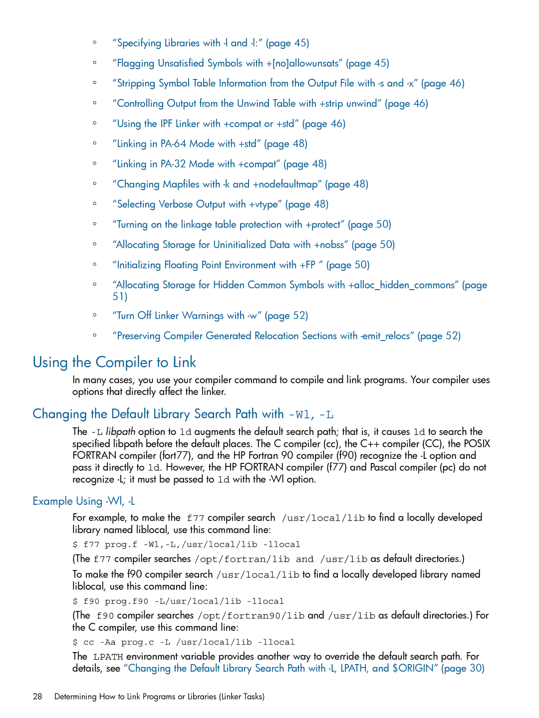 HP UX Software Transition Kit (STK) Using the Compiler to Link, Changing the Default Library Search Path with -Wl, -L 