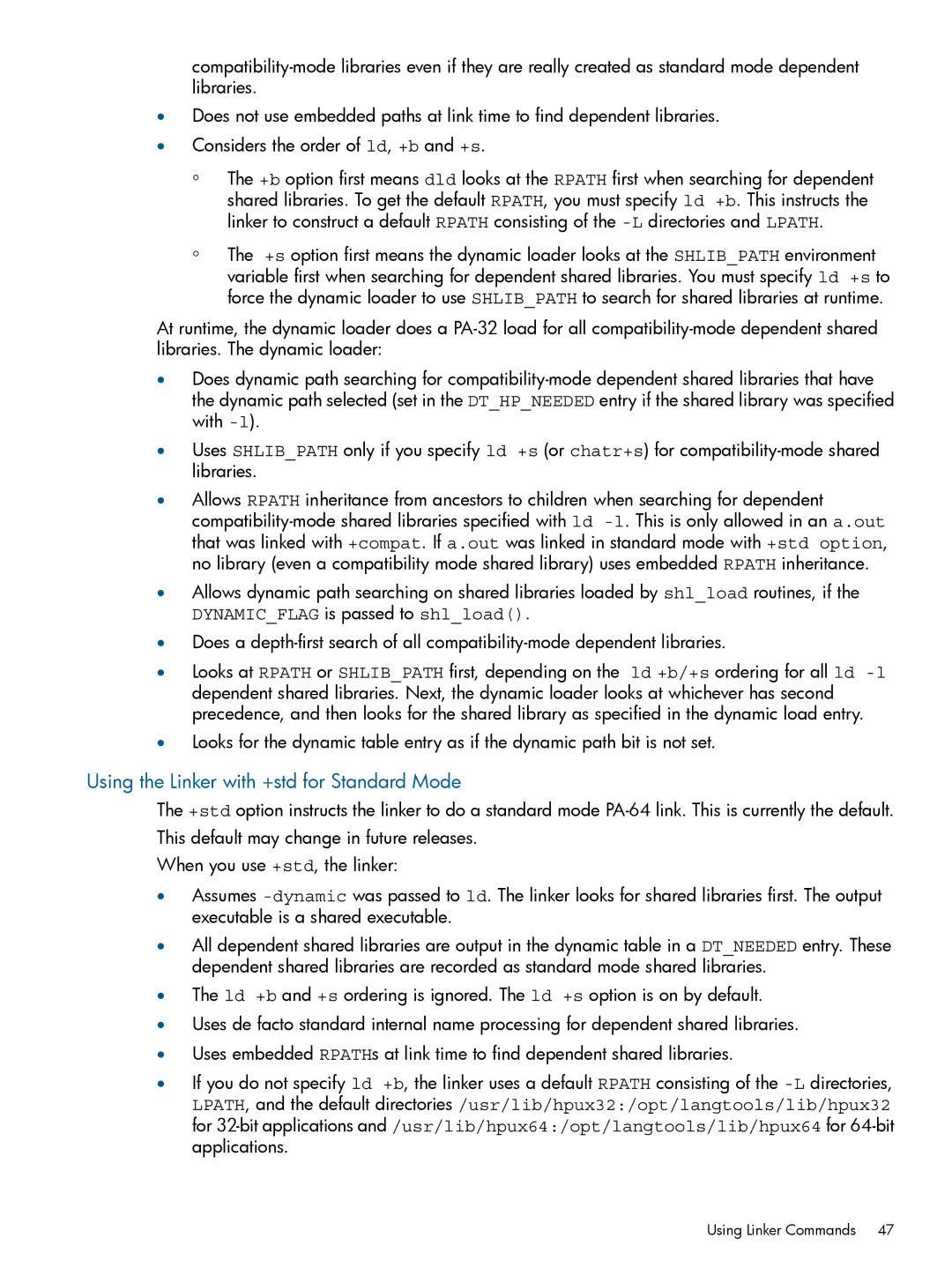 HP UX Software Transition Kit (STK) manual Using the Linker with +std for Standard Mode, Dynamicflag is passed to shlload 