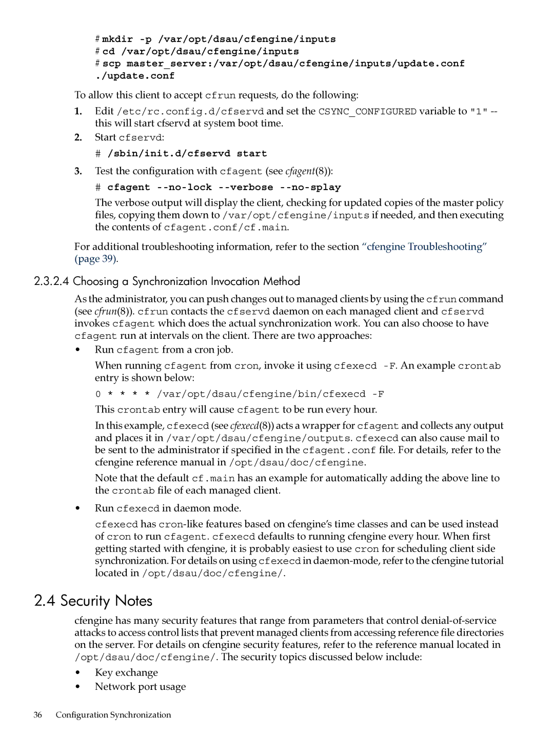 HP UX System Adstration manual Security Notes, Choosing a Synchronization Invocation Method 