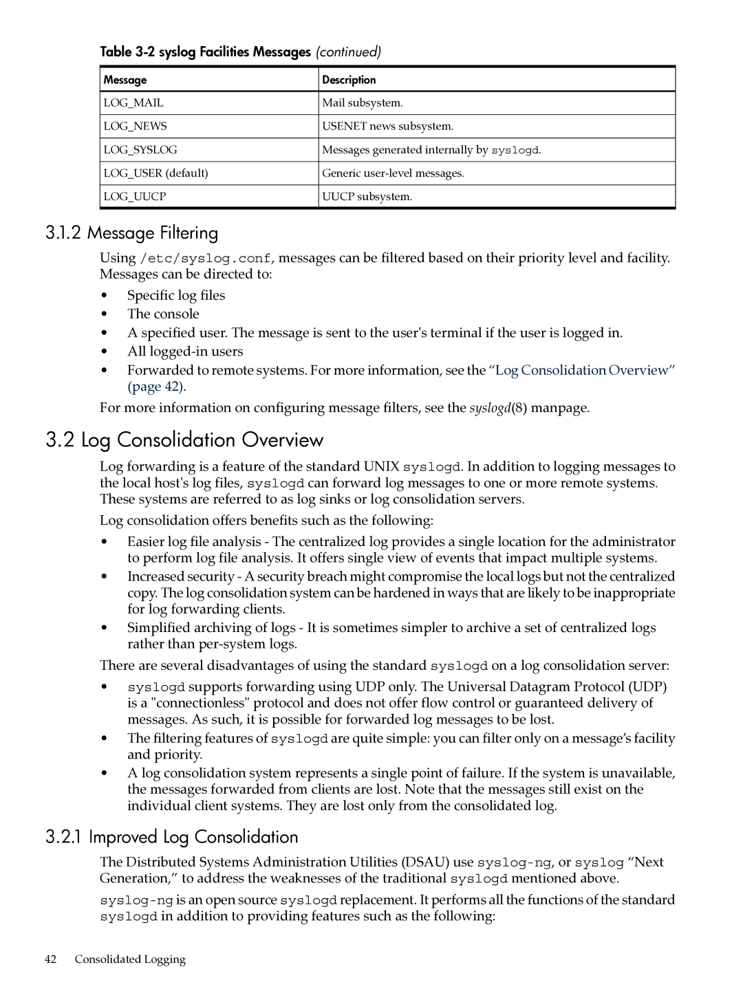 HP UX System Adstration manual Log Consolidation Overview, Message Filtering, Improved Log Consolidation 