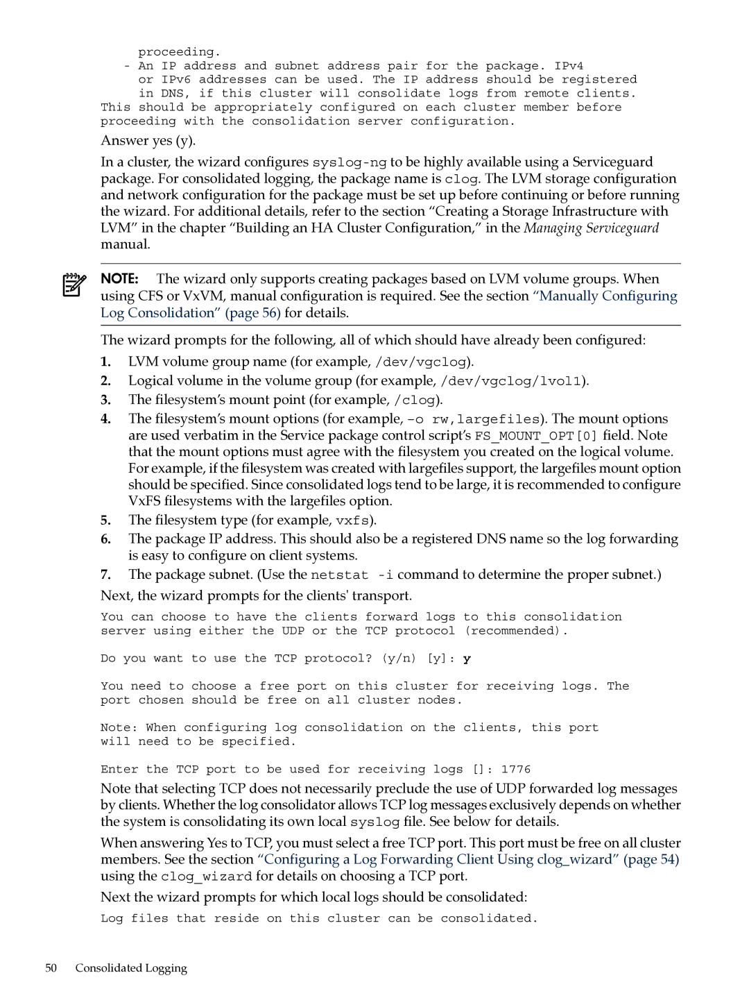 HP UX System Adstration manual Log files that reside on this cluster can be consolidated 