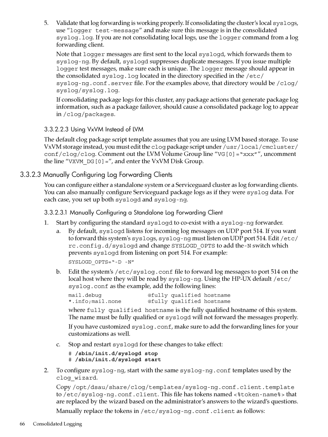 HP UX System Adstration manual Manually Configuring Log Forwarding Clients, Using VxVM Instead of LVM 