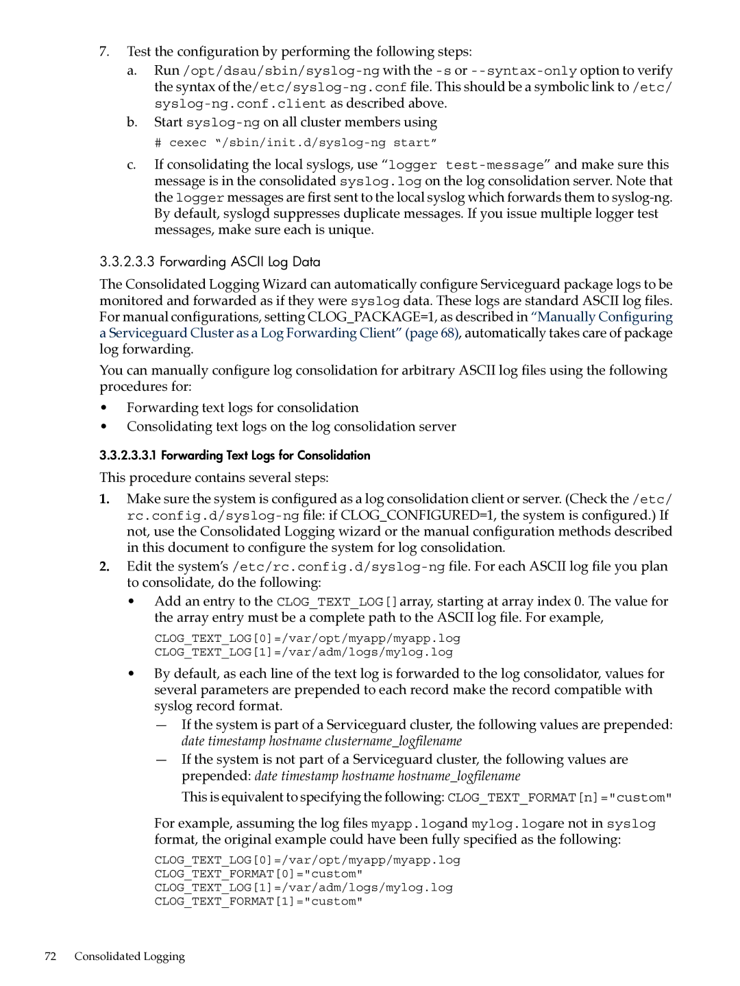 HP UX System Adstration manual Start syslog-ngon all cluster members using, Forwarding Ascii Log Data 