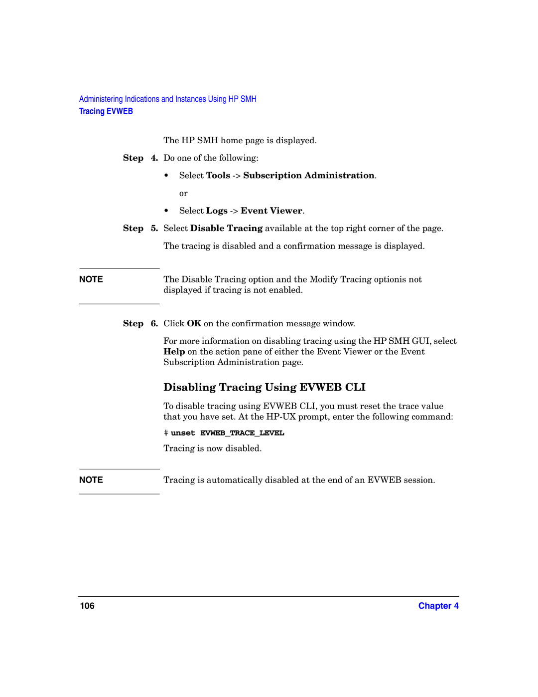 HP UX System Fault Management (SFM) Software manual Disabling Tracing Using Evweb CLI, # unset Evwebtracelevel 