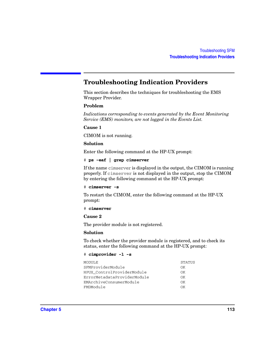 HP UX System Fault Management (SFM) Software manual Troubleshooting Indication Providers, # cimprovider -l -s 