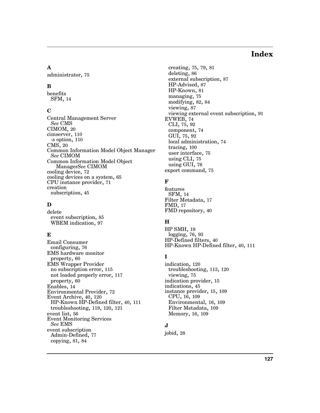 HP UX System Fault Management (SFM) Software manual Index, Creating, 75, 79, 81 deleting 