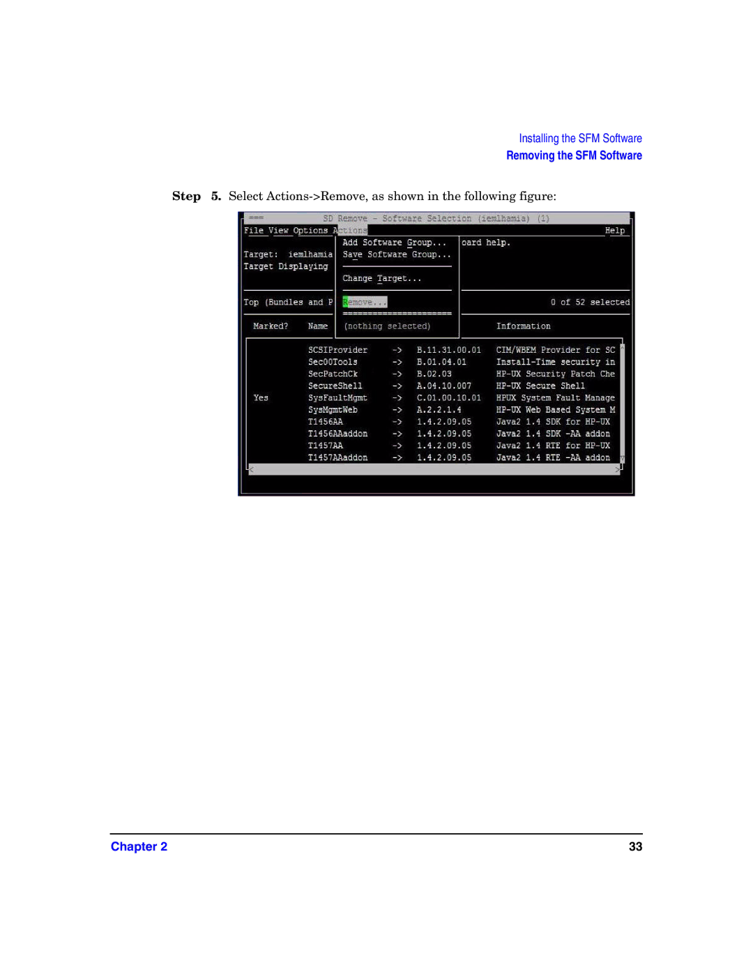 HP UX System Fault Management (SFM) Software manual Select Actions-Remove, as shown in the following figure 