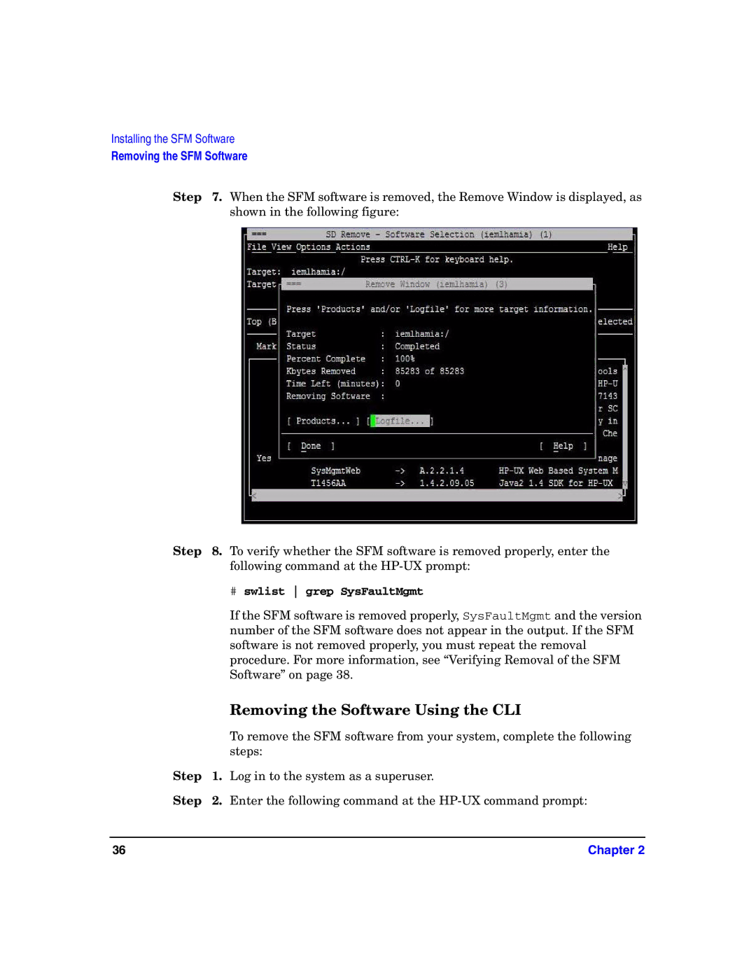 HP UX System Fault Management (SFM) Software manual Removing the Software Using the CLI, # swlist grep SysFaultMgmt 