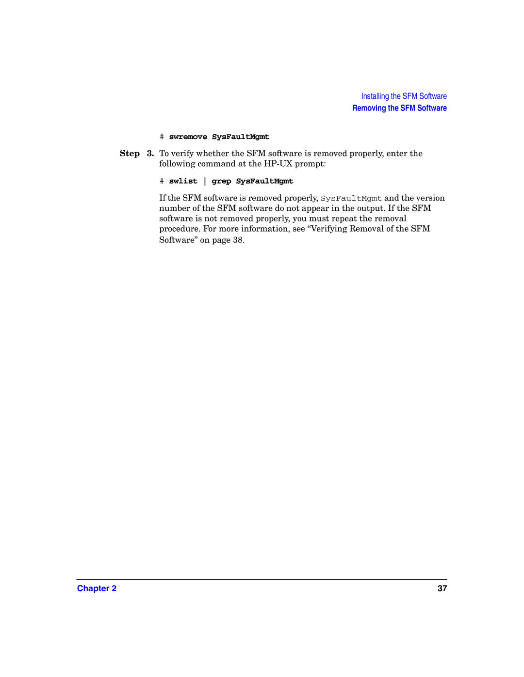 HP UX System Fault Management (SFM) Software manual # swremove SysFaultMgmt 