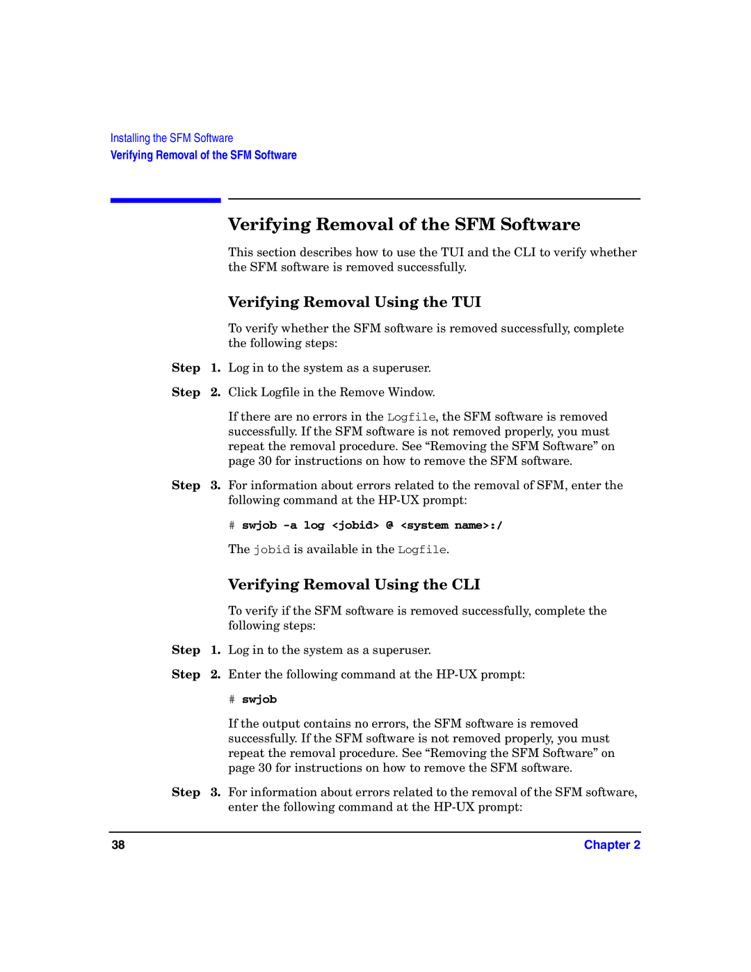 HP UX System Fault Management (SFM) Software manual Verifying Removal of the SFM Software, Verifying Removal Using the TUI 