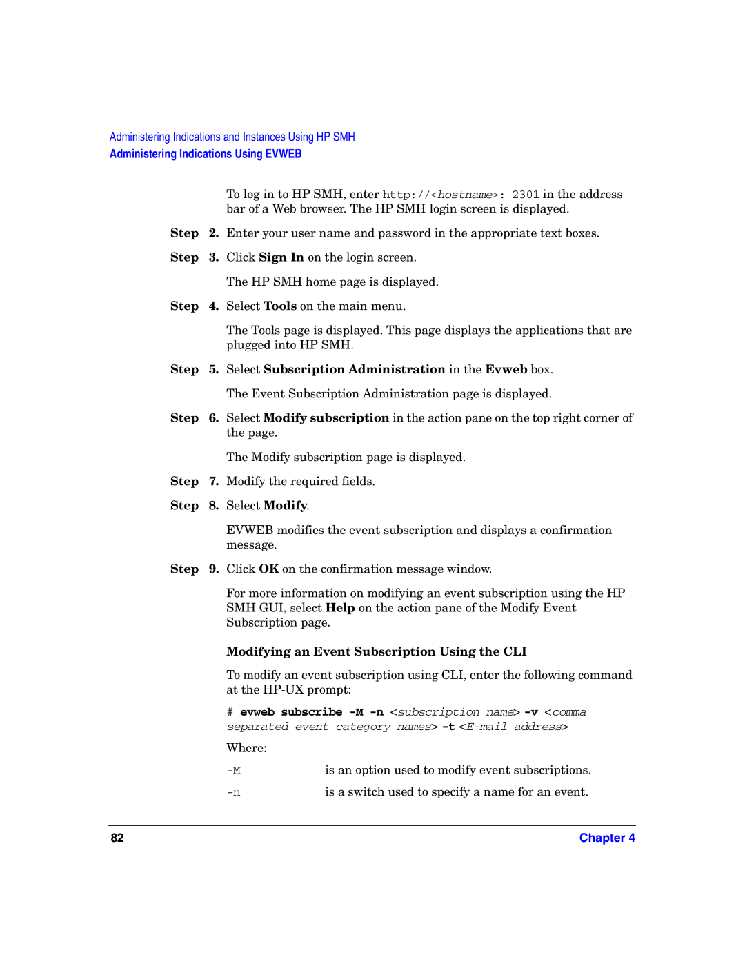 HP UX System Fault Management (SFM) Software manual Modifying an Event Subscription Using the CLI 