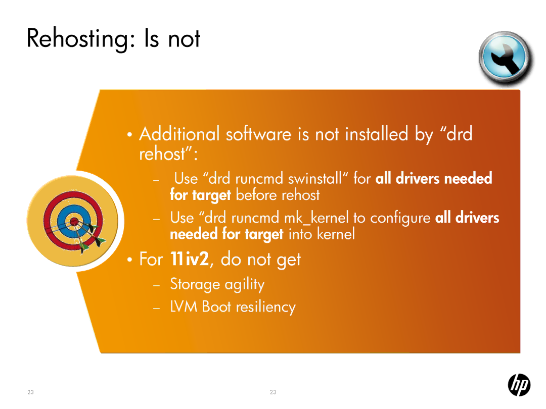 HP UX System Management Software manual Rehosting Is not, Additional software is not installed by drd rehost 