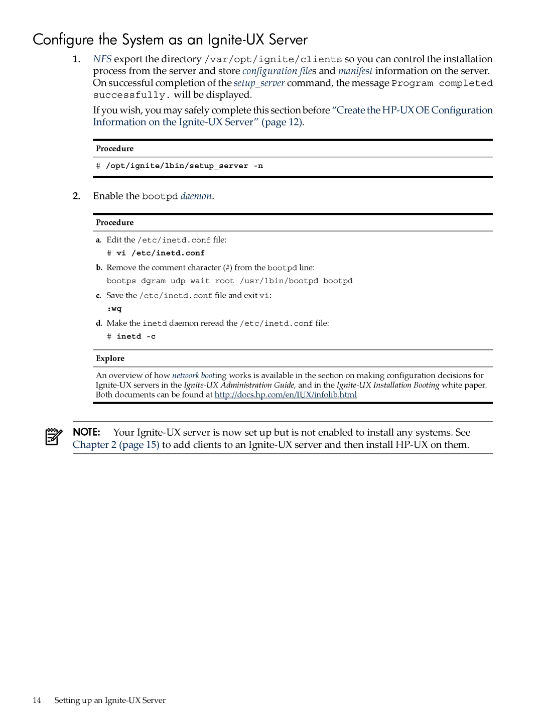 HP UX System Management Software manual Configure the System as an Ignite-UX Server, # /opt/ignite/lbin/setupserver -n 