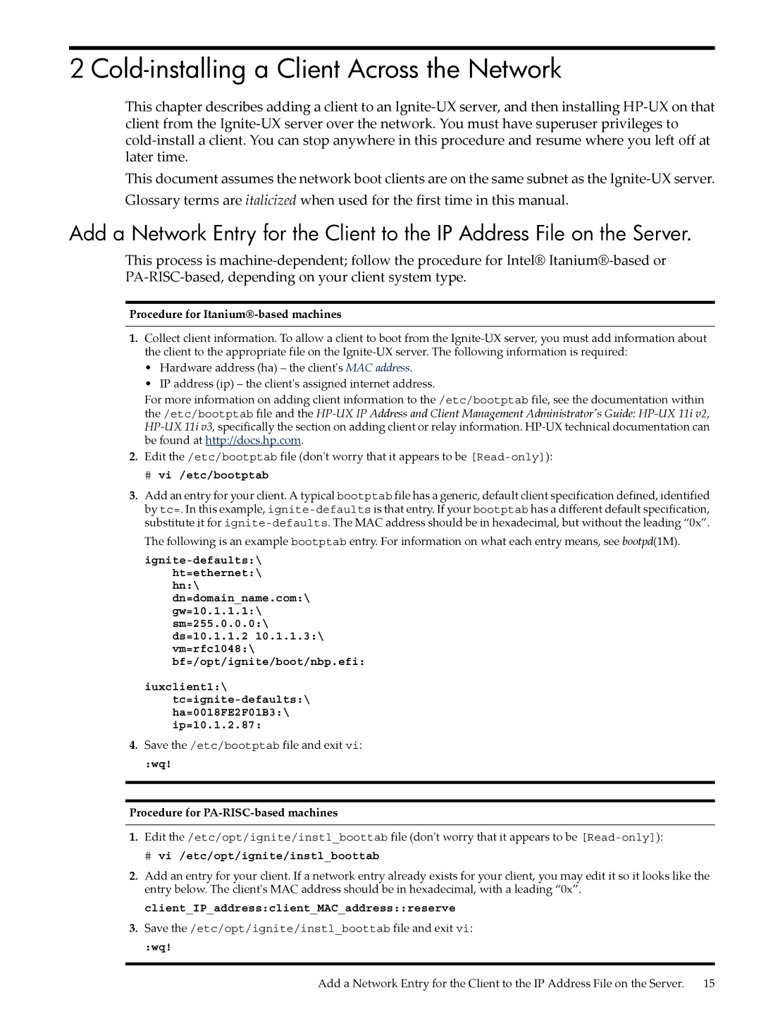 HP UX System Management Software manual Procedure for Itanium-based machines, # vi /etc/bootptab 