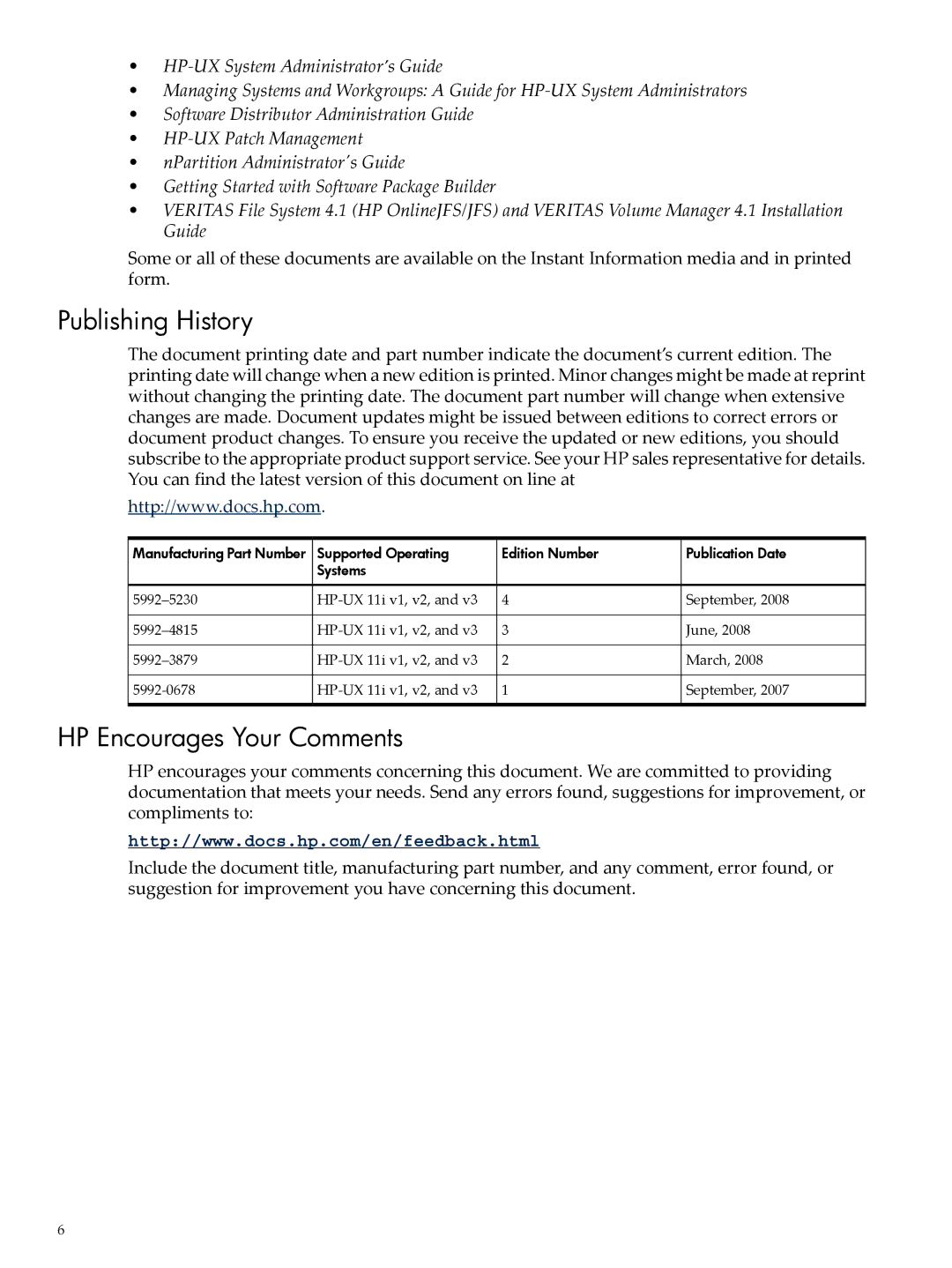 HP UX System Management Software manual Publishing History, HP Encourages Your Comments 