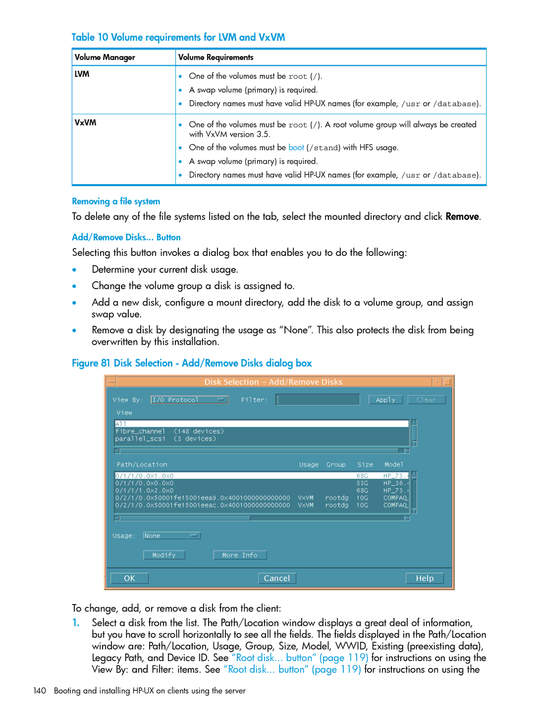 HP UX System Management Software Volume requirements for LVM and VxVM, To change, add, or remove a disk from the client 