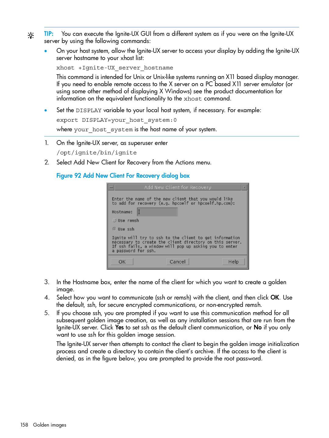 HP UX System Management Software manual Xhost +Ignite-UXserverhostname, Opt/ignite/bin/ignite 