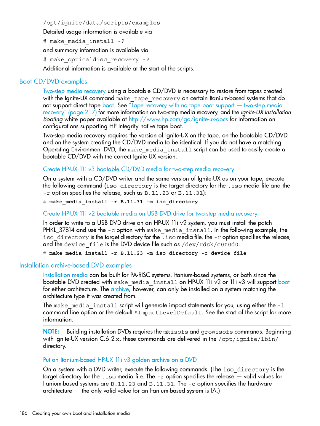 HP UX System Management Software Boot CD/DVD examples, Installation archive-based DVD examples, # makemediainstall -? 