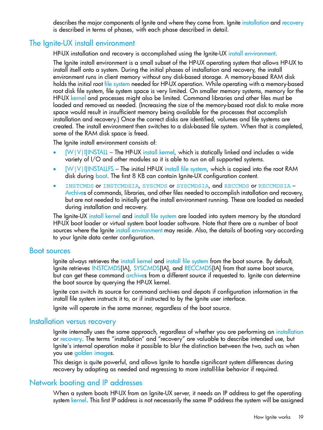 HP UX System Management Software manual Ignite-UX install environment, Boot sources, Installation versus recovery 