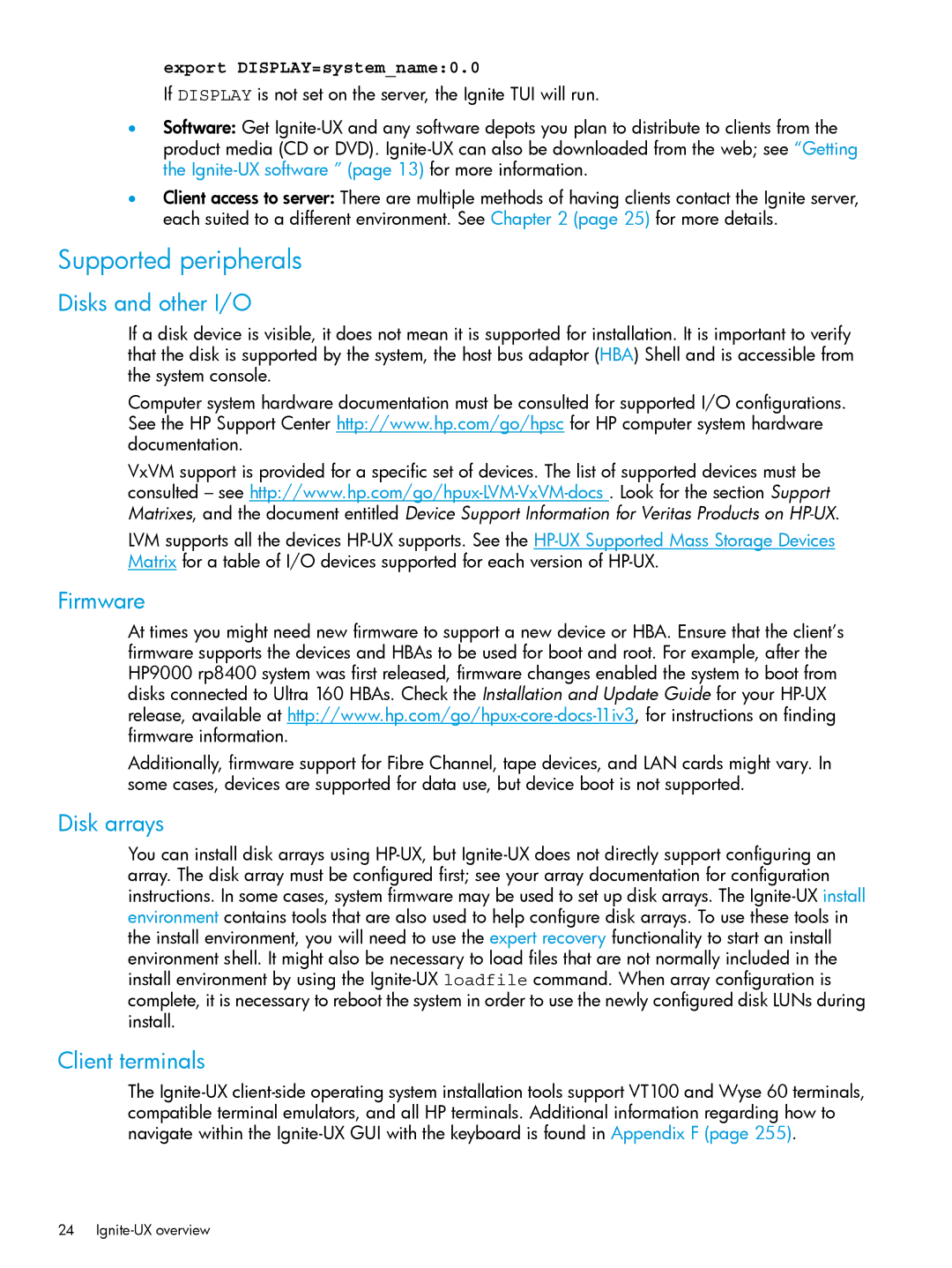 HP UX System Management Software manual Supported peripherals, Disks and other I/O, Firmware, Disk arrays, Client terminals 