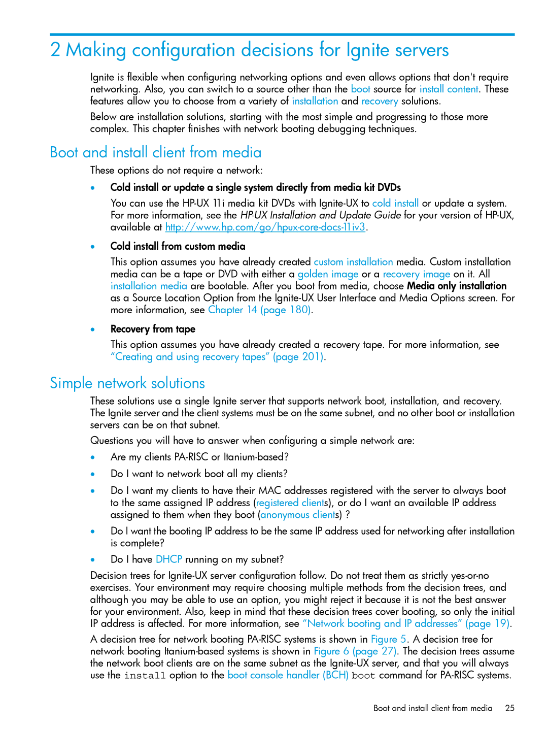 HP UX System Management Software Making configuration decisions for Ignite servers, Boot and install client from media 