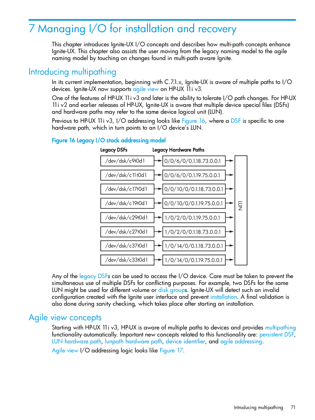 HP UX System Management Software Managing I/O for installation and recovery, Introducing multipathing, Agile view concepts 