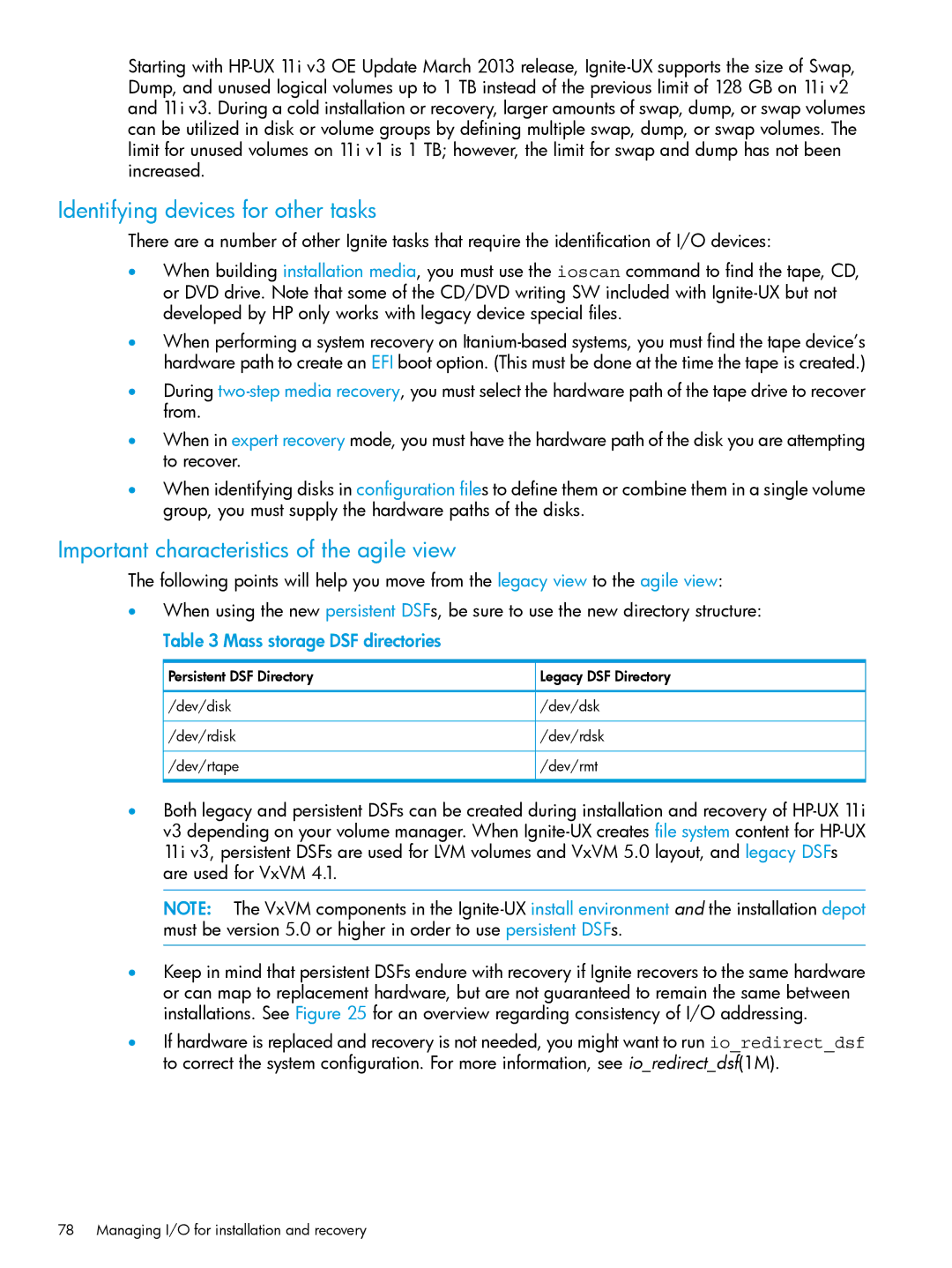 HP UX System Management Software manual Identifying devices for other tasks, Important characteristics of the agile view 