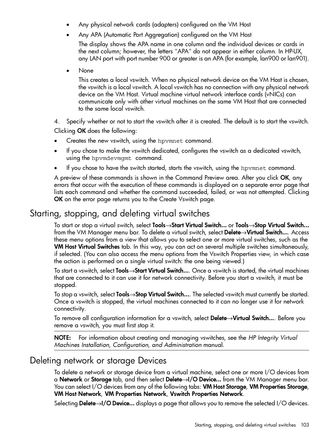 HP UX vPars and Integrity VM v6 Starting, stopping, and deleting virtual switches, Deleting network or storage Devices 