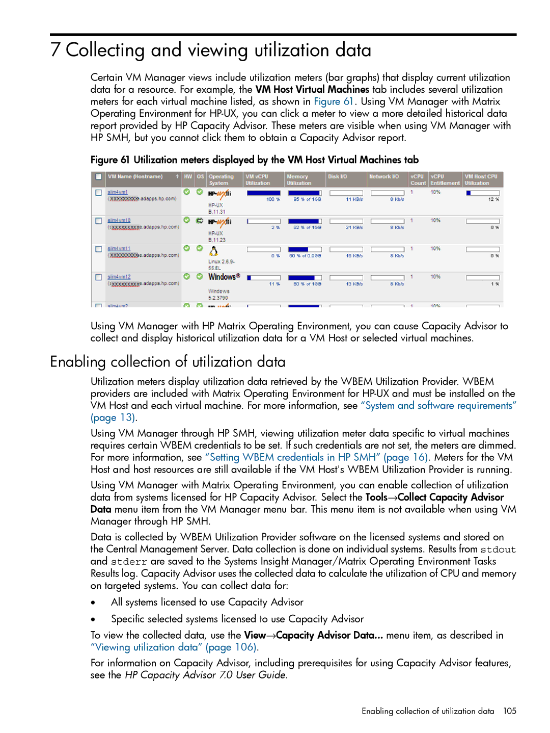 HP UX vPars and Integrity VM v6 manual Collecting and viewing utilization data, Enabling collection of utilization data 