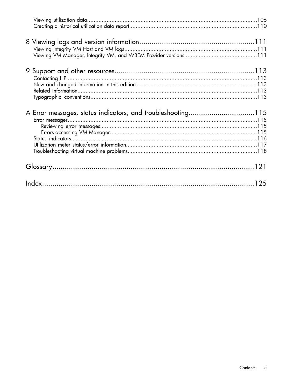 HP UX vPars and Integrity VM v6 manual Viewing logs and version information 111, Support and other resources 113 