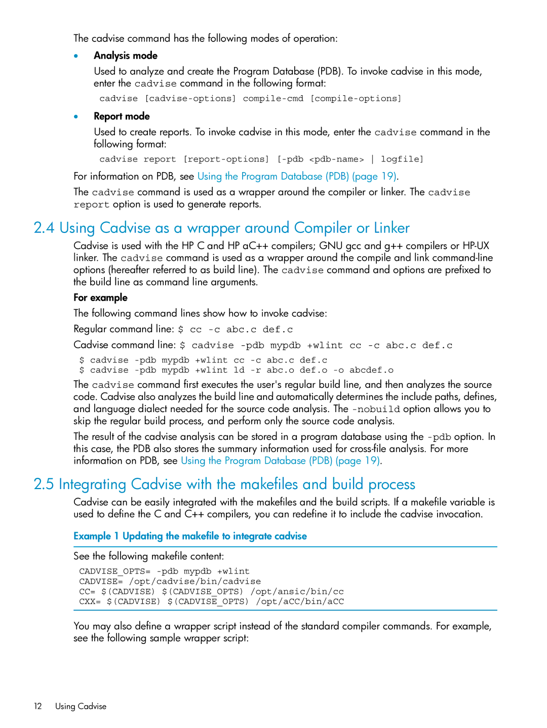 HP UX Web Development Tools manual Using Cadvise as a wrapper around Compiler or Linker, See the following makefile content 