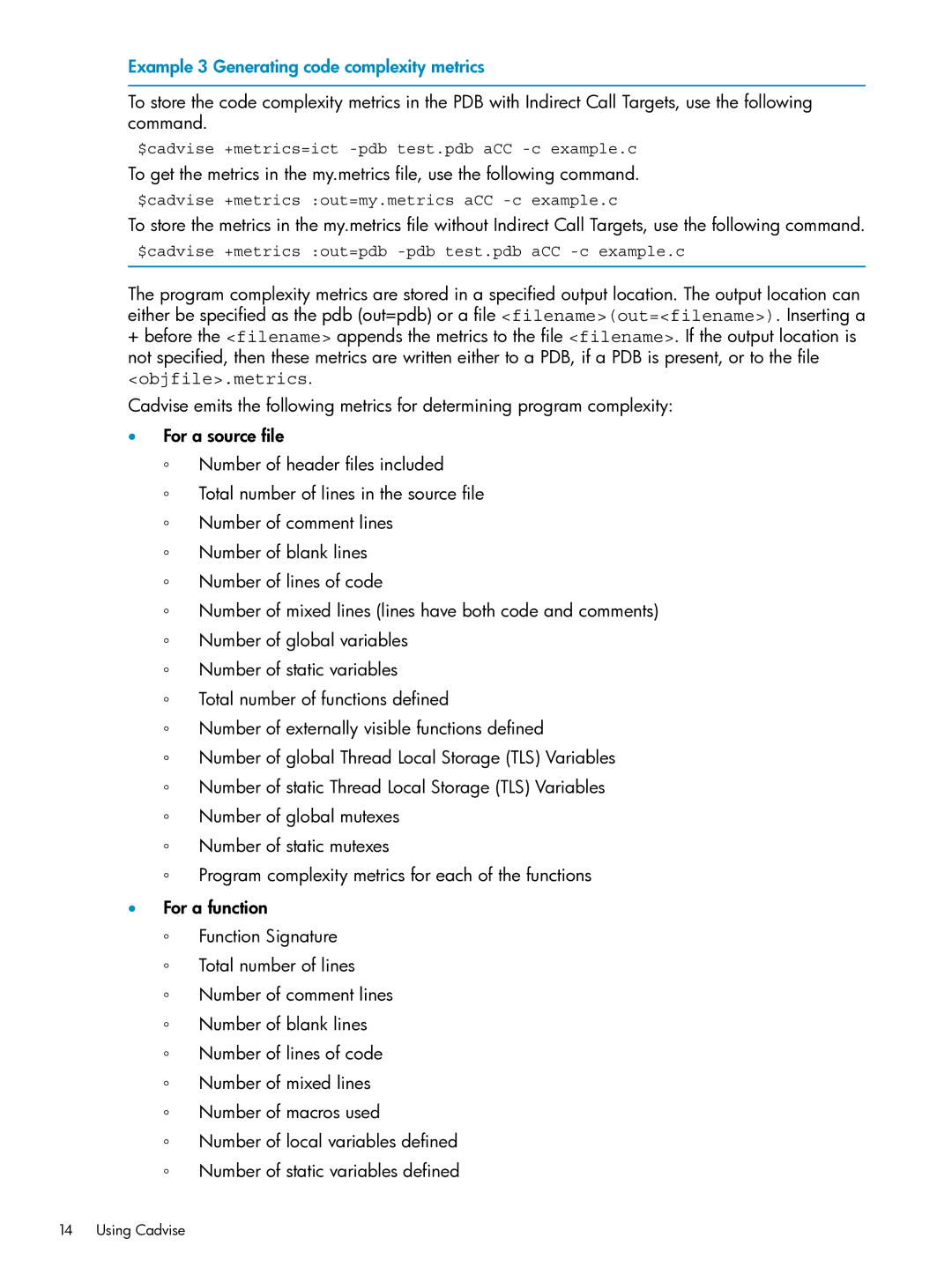 HP UX Web Development Tools manual Example 3 Generating code complexity metrics, Objfile.metrics 