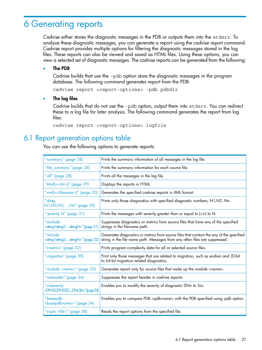 HP UX Web Development Tools Generating reports, Report generation options table, Cadvise report report-options -pdb pdbdir 