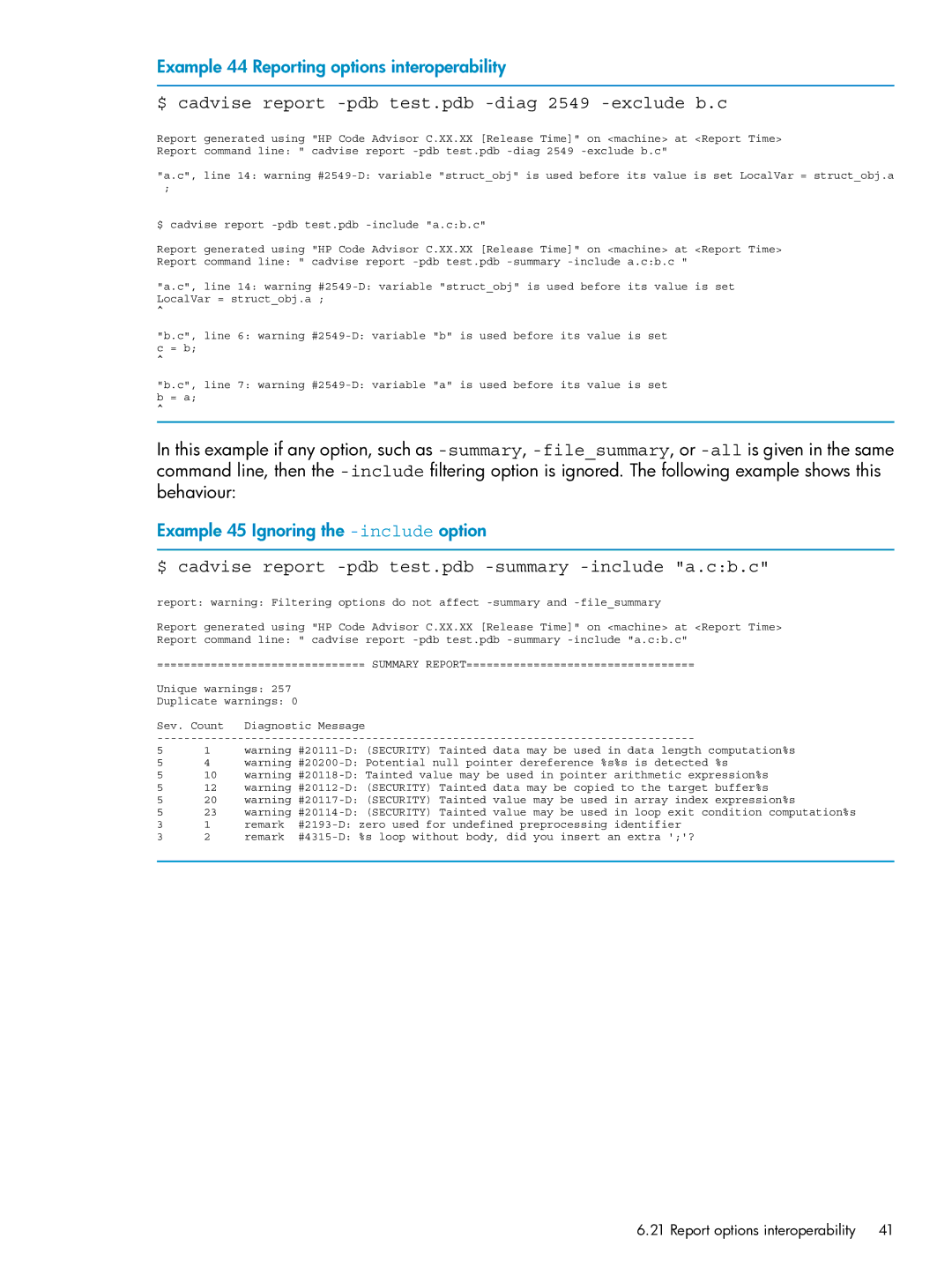 HP UX Web Development Tools manual Example 44 Reporting options interoperability, Example 45 Ignoring the -includeoption 