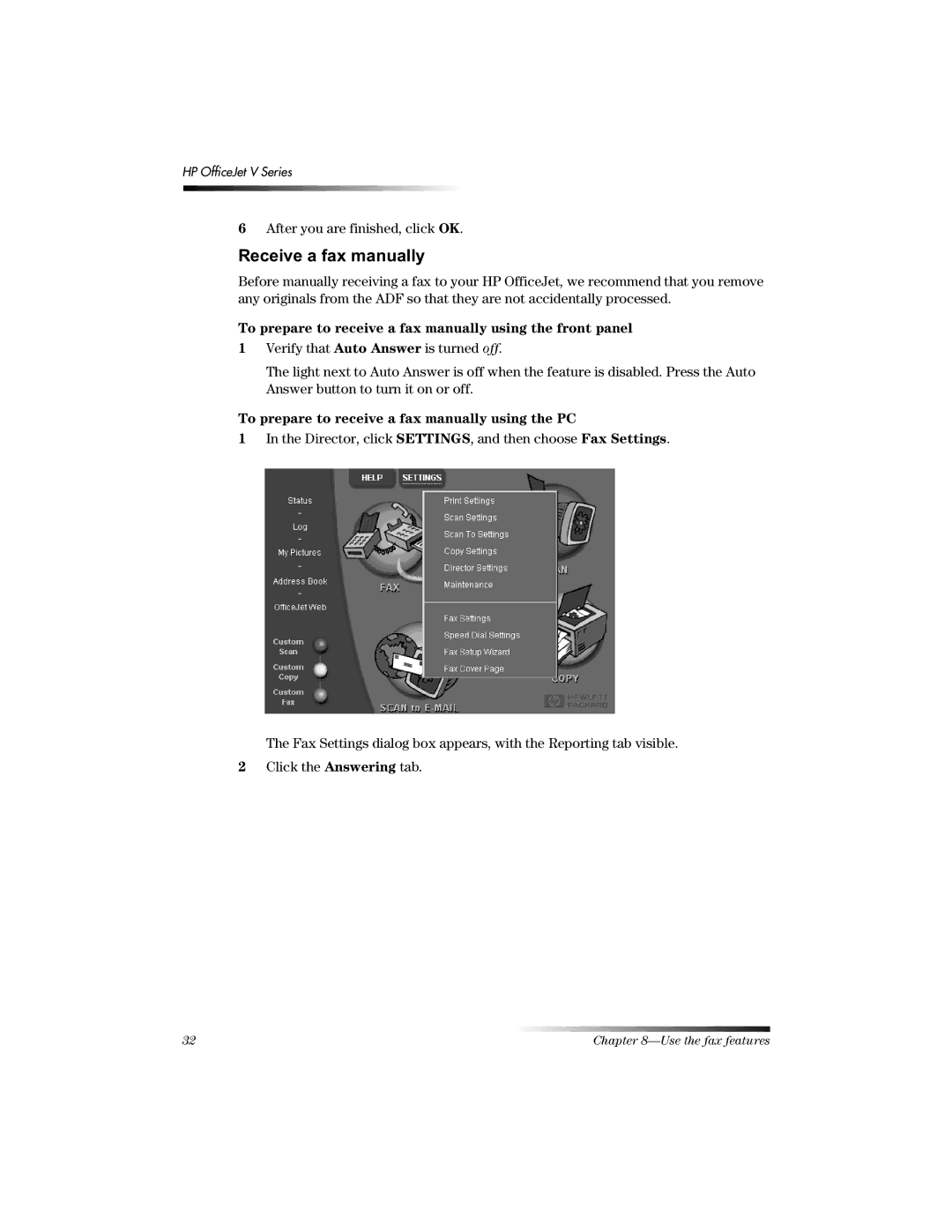 HP V 5HFHLYHDIDPDQXDOO, To prepare to receive a fax manually using the front panel 