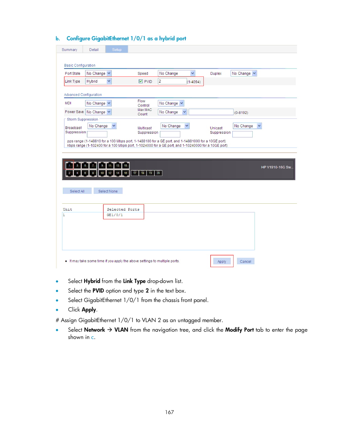 HP V1910 manual Configure GigabitEthernet 1/0/1 as a hybrid port, 167 