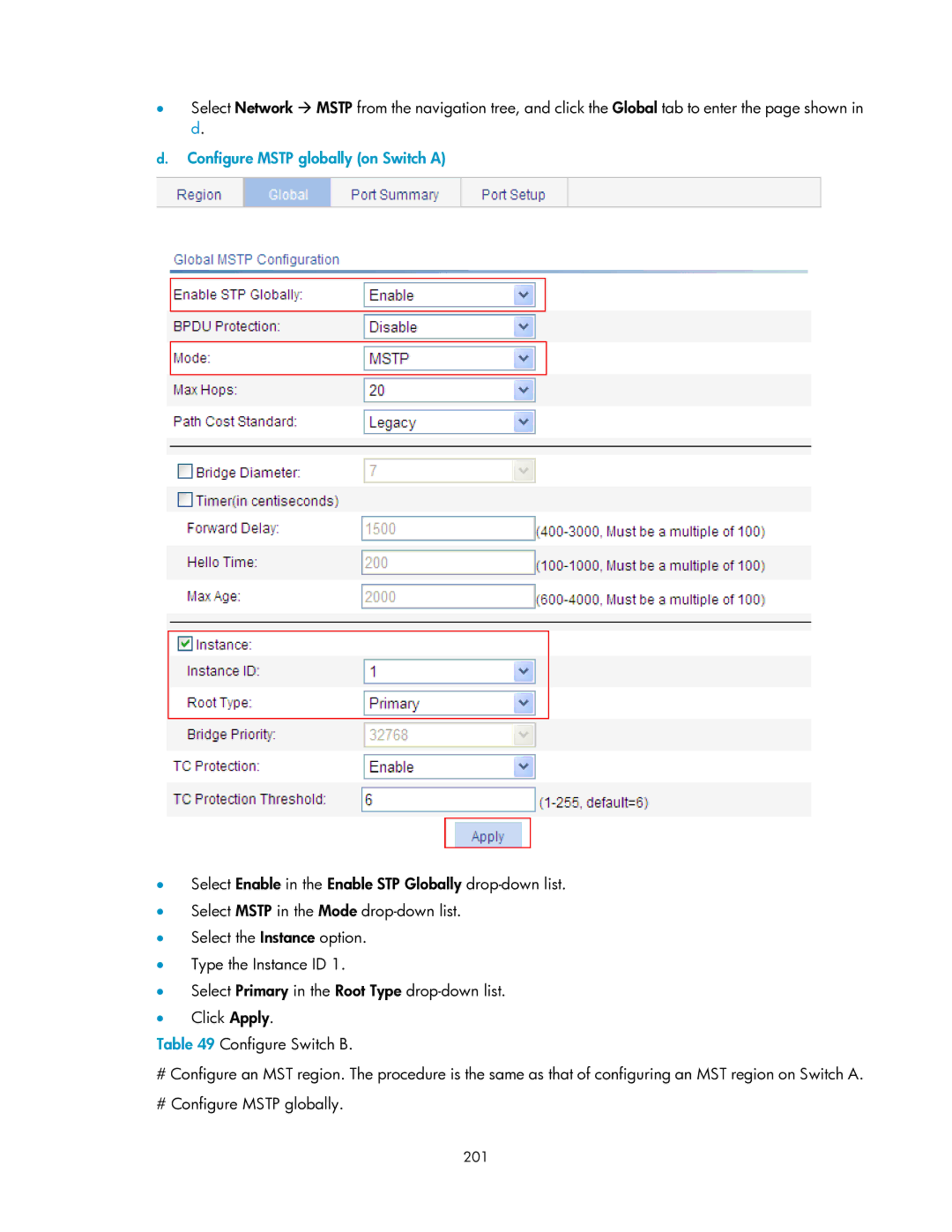 HP V1910 manual Configure Mstp globally on Switch a, 201 